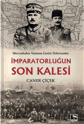 İmparatorluğun Son Kalesi – Caner Çiçek – Çınaraltı Yayınları kitap kapağı