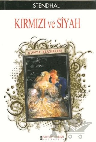 Kırmızı ve Siyah – Marie-Henri Beyle Stendhal – Kutup Yıldızı Yayınları kitap kapağı
