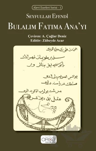 Bulalım Fatıma Ana'yı – Seyfullah Efendi – Oroji Yayınları kitap kapağı