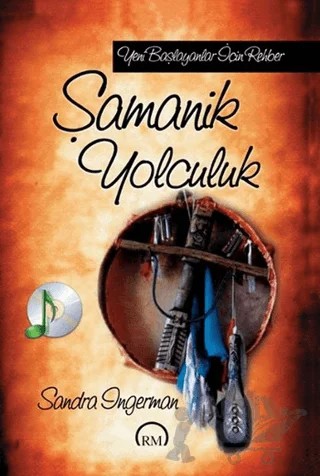 Şamanik Yolculuk – Sandra Ingerman – Ruh ve Madde Yayınları kitap kapağı