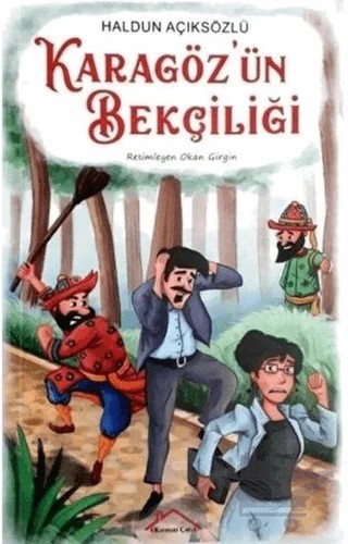 Karagöz'ün Bekçiliği – Haldun Açıksözlü – Kırmızı Çatı Yayınları kitap kapağı