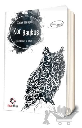 Kör Baykuş – Sâdık Hidâyet – İnsan Kitap kitap kapağı
