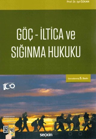 Göç - İltica ve Sığınma Hukuku – Işıl Özkan – Seçkin Yayıncılık kitap kapağı