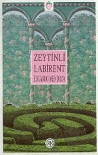 Zeytinli Labirent – Eduardo Mendoza – Remzi Kitabevi kitap kapağı