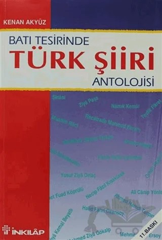 Batı Tesirinde Türk Şiiri Antolojisi – Kenan Akyüz – İnkılap Kitabevi kitap kapağı