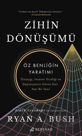Zihin Dönüşümü – Ryan A. Bush – Serenad Yayınevi kitap kapağı