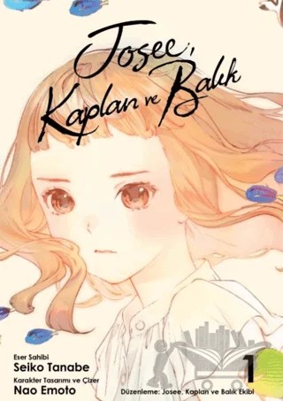 Josee, Kaplan ve Balık - 1 – Seiko Tanabe – Kayıp Kıta Yayınları kitap kapağı