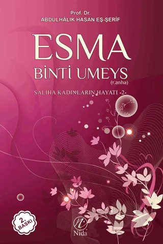 Esma Binti Umeys (r.anha) – Abdulhalik b. Hasan eş-Şerif – Nida Yayıncılık kitap kapağı