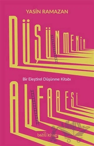 Düşünmenin Alfabesi – Yasin Ramazan – Babil Kitap kitap kapağı