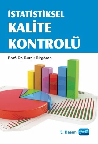 İstatistiksel Kalite Kontrolü – Burak Birgören – Nobel Akademik Yayıncılık kitap kapağı