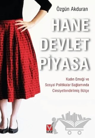 Hane Devlet Piyasa – Özgün Akduran – Sosyal Araştırmalar Vakfı kitap kapağı