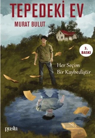Tepedeki Ev – Murat Bulut – Puslu Yayıncılık kitap kapağı