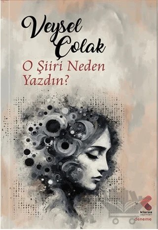 O Şiiri Neden Yazdın – Veysel Çolak – Klaros Yayınları kitap kapağı