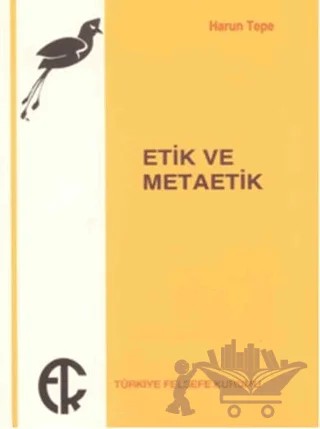 Etik ve Metaetik – Harun Tepe – Türkiye Felsefe Kurumu kitap kapağı