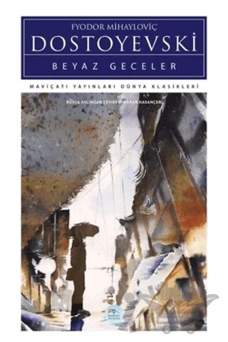 Beyaz Geceler – Fyodor Mihayloviç Dostoyevski – Maviçatı Yayınları kitap kapağı