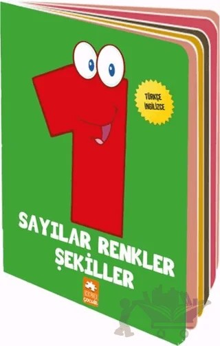 Bebeğimin İlk Sözlüğü - Sayılar Renkler Şekiller – Kolektif – Eksik Parça Yayınları kitap kapağı