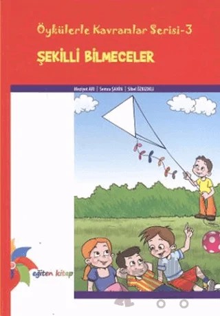 Şekilli Bilmeceler – Meziyet Arı, Semra Şahin, Sibel Özkızıklı – Eğiten Kitap kitap kapağı