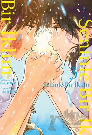 Seninle Bir İklim 3 – Makato Şinkai – Gerekli Şeyler Yayıncılık kitap kapağı