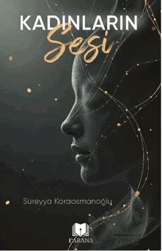 Kadınların Sesi – Süreyya Karaosmanoğlu – Parana Yayınları kitap kapağı