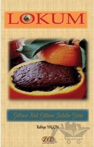 Lokum – Rabiye Yalçın – Zet Yayınları kitap kapağı