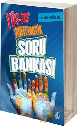 YÖS-TCS Matematik Soru Bankası – Ahmet Moğulkoç – Mürekkep Basın Yayın kitap kapağı