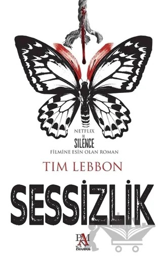 Sessizlik – Tim Lebbon – Panama Yayıncılık kitap kapağı
