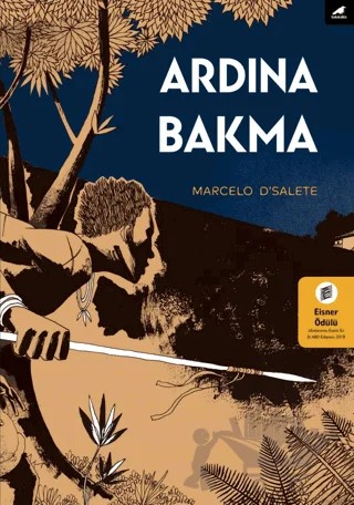 Ardına Bakma – Marcelo D'Salete – Kara Karga Yayınları kitap kapağı