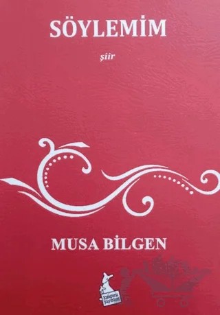 Söylemim – Musa Bilgen – Kanguru Yayınları kitap kapağı