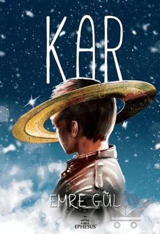 Kar – Emre Gül – Ephesus Yayınları kitap kapağı