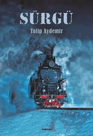 Sürgü – Talip Aydemir – Sapiens Yayınları kitap kapağı
