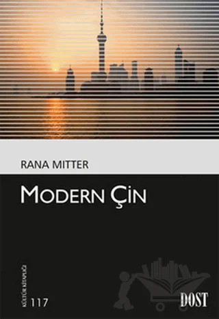 Modern Çin – Rana Mitter – Dost Kitabevi Yayınları kitap kapağı