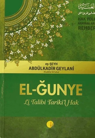 El-Ğunye Li Talibi Tariki'l Hak – Abdülkadir Geylani – Medine Yayınları kitap kapağı
