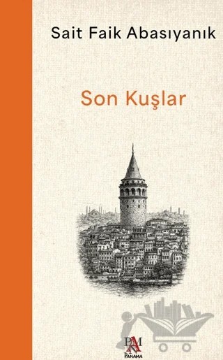 Son Kuşlar – Sait Faik Abasıyanık – Panama Yayıncılık kitap kapağı
