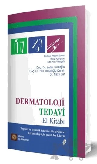 Dermatoloji Tedavi El Kitabı – Michael Ardem-Jones, Philip Hampton, Ruth Ann Vleugels – İstanbul Tıp Kitabevi kitap kapağı