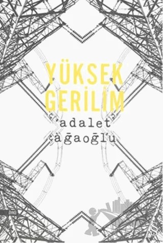 Yüksek Gerilim – Adalet Ağaoğlu – Everest Yayınları kitap kapağı