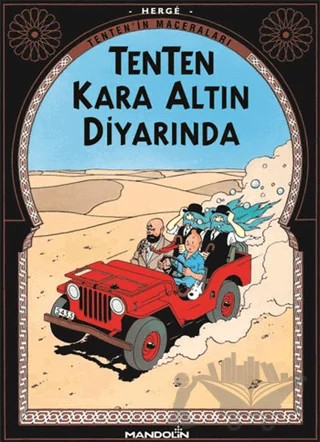 Tenten Kara Altın Diyarında – Herge – Mandolin Yayınları kitap kapağı
