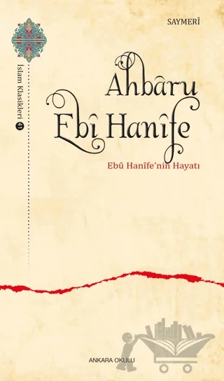 Ahbaru Ebi Hanife – Saymeri – Ankara Okulu Yayınları kitap kapağı