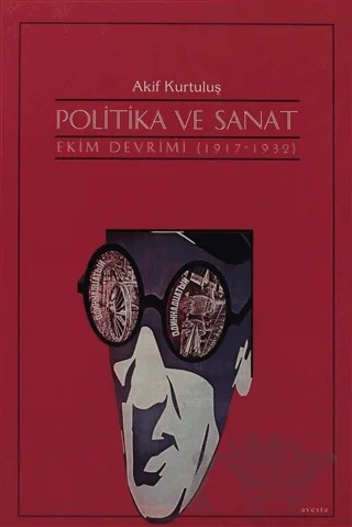 Politika ve Sanat – Akif Kurtuluş – Avesta Yayınları kitap kapağı