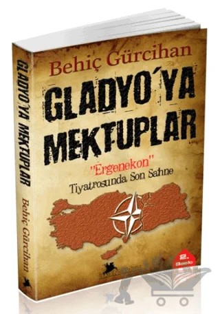 Gladyo’ya Mektuplar – Behiç Gürcihan – İskenderiye Yayınları kitap kapağı
