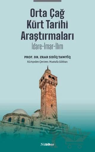 Orta Çağ Kürt Tarihi Araştırmaları