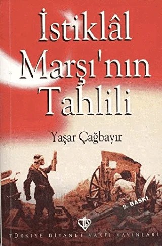İstiklal Marşı'nın Tahlili – Yaşar Çağbayır – Türkiye Diyanet Vakfı Yayınları kitap kapağı