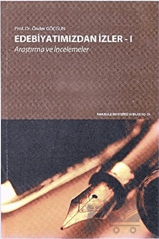 Edebiyatımızdan İzler 1 – Önder Göçgün – Pamukkale Üniversitesi Yayınları kitap kapağı