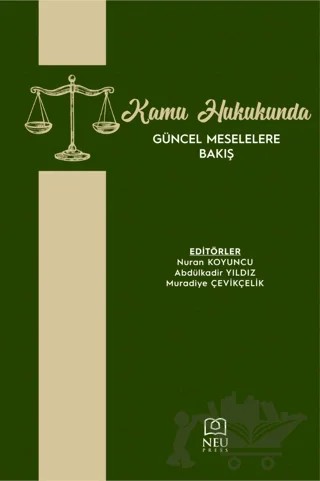 Kamu Hukukunda Güncel Meselelere Bakış – Kolektif – Necmettin Erbakan Üniversitesi Yayınları kitap kapağı