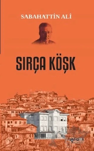 Sırça Köşk – Sabahattin Ali – Fark Yayınları kitap kapağı