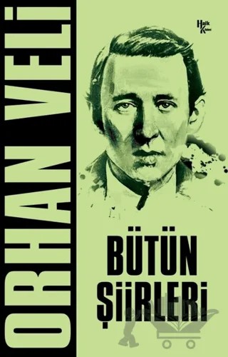 Orhan Veli - Bütün Şiirleri – Orhan Veli Kanık – Halk Kitabevi kitap kapağı