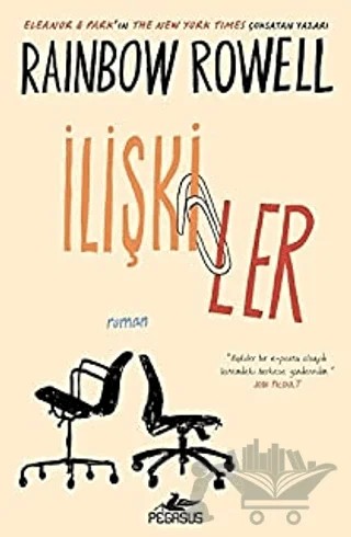 İlişkiler – Rainbow Rowell – Pegasus Yayınları kitap kapağı