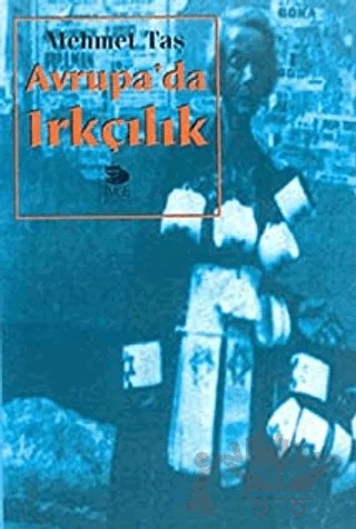Avrupa'da Irkçılık – Mehmet Taş – İmge Kitabevi Yayınları kitap kapağı