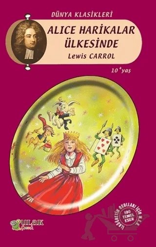 Alice Harikalar Ülkesinde – Lewis Carroll – Ulak Çocuk kitap kapağı