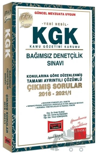 2022 Yeni Nesil KGK Bağımsız Denetçilik Sınavı Konularına Göre Düzenlenmiş Tamamı Ayrıntılı Çözümlü – Erdal Yılmaz, Cemal Altınkeser, Timur Gümüşkaya – Yargı Yayınevi kitap kapağı