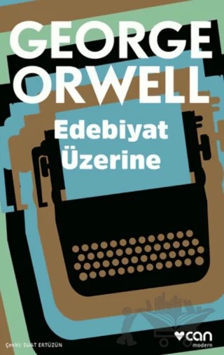 Edebiyat Üzerine – George Orwell – Can Yayınları kitap kapağı